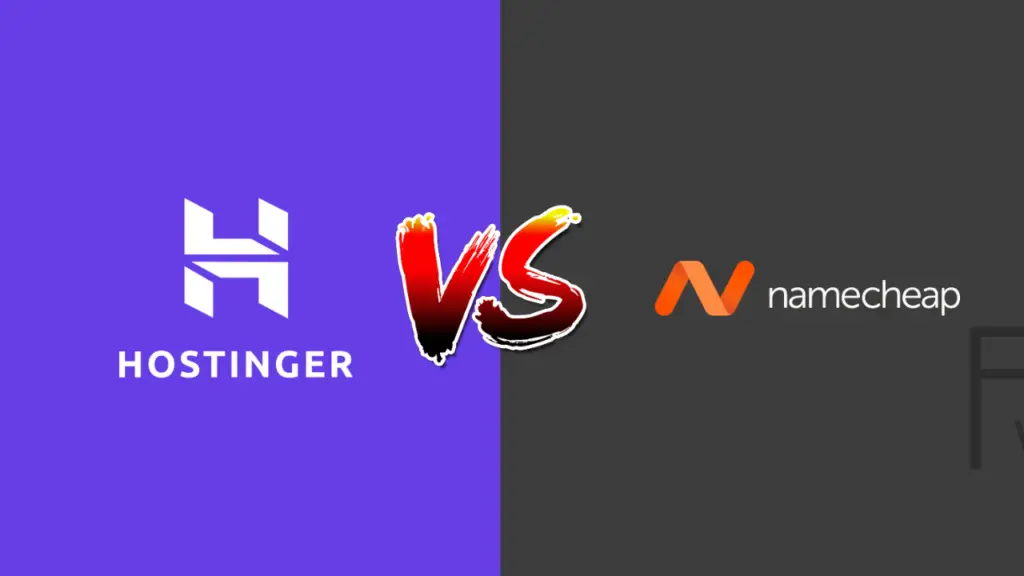 Hostinger vs Namecheap