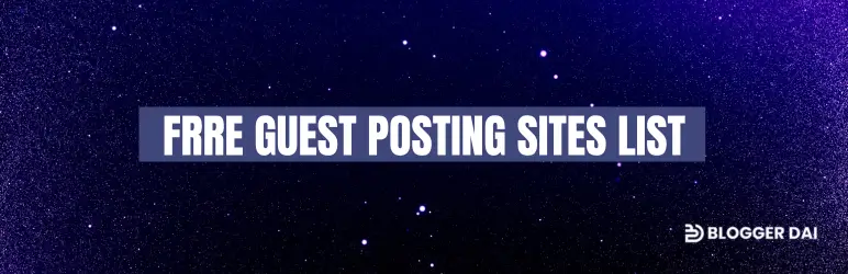 Free guest posting sites list