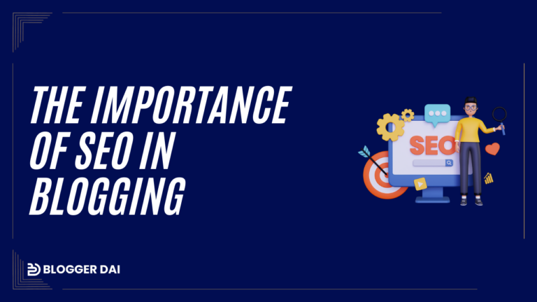 The Importance of SEO in Blogging